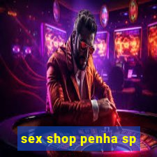 sex shop penha sp